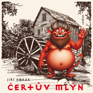 Čertův mlýn - Jiří Horák