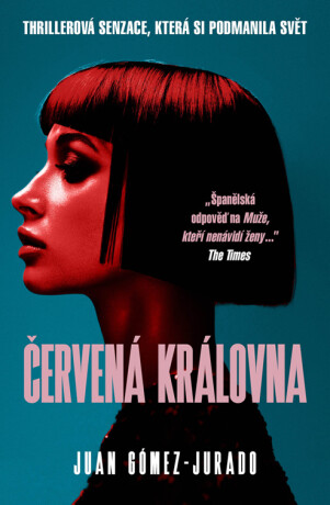 Červená královna - Juan Goméz-Jurado