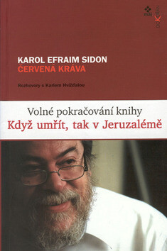 Červená kráva - Karel Hvížďala,Karol Efraim Sidon