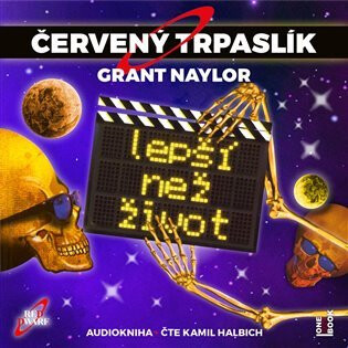 Červený trpaslík 2. - Lepší než život - Doug Naylor,Rob Grant