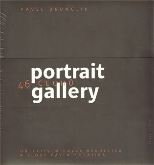 46 ČECHŮ PORTRAIT GALLERY - Pavel Kosatík,Pavel Brunclík