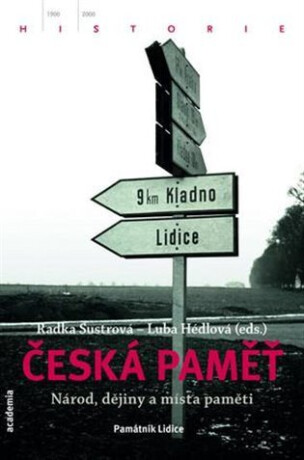 Česká paměť - Radka Šustrová,Luba Hédlová
