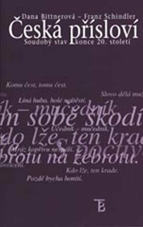 Česká přísloví (2. vydání) - Dana Bittnerová,Franz Schindler