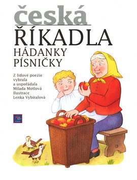 Česká říkadla  Hádanky, písničky   nové vydání - Milada Motlová,Lenka Vybíralová