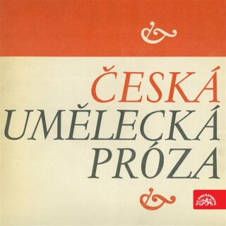 Česká umělecká próza - Karel Čapek,Jan Drda,Ludvík Aškenazy