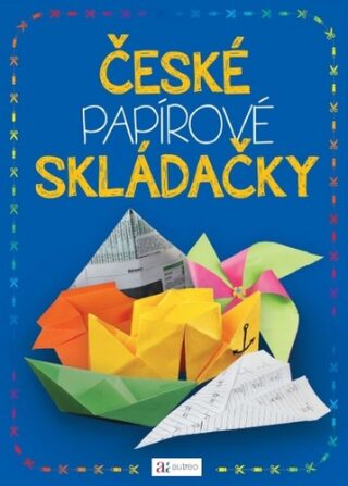 České papírové skládačky - kolektiv autorů