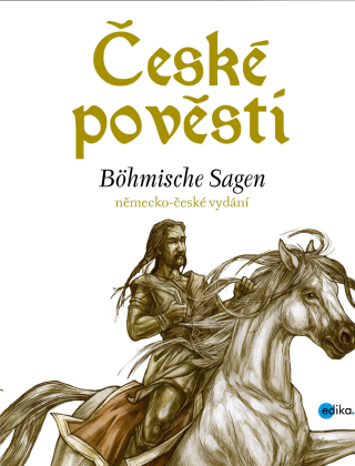 České pověsti – němčina - Eva Mrázková,Wolfgang Spitzbardt