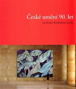 České umění 90.let - 