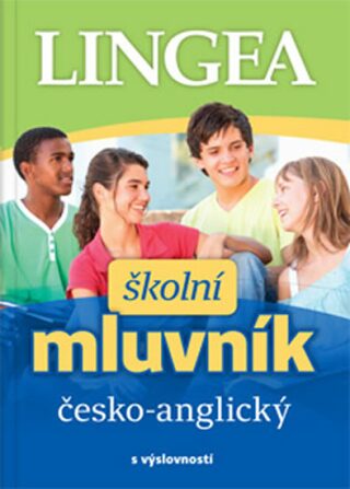Školní Česko-anglický mluvník - kolektiv autorů