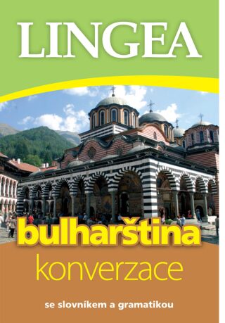 Bulharština - konverzace se slovníkem a gramatikou - neuveden