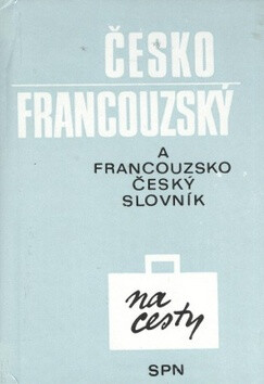 Česko francouzský francouzsko český slovník (poškozená) - 