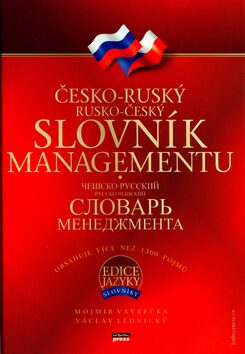 Česko-ruský, rusko-český slovník managementu - Mojmír Vavrečka,Václav Lednický
