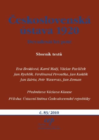 Československá ústava 1920 - Jan Rychlík,Ferdinand Peroutka,Václav Pavlíček,Karel Malý,Eva Broklová