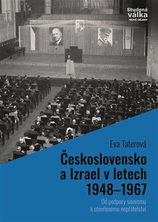 Československo a Izrael v letech 1948-1967 (Defekt) - Eva Taterová