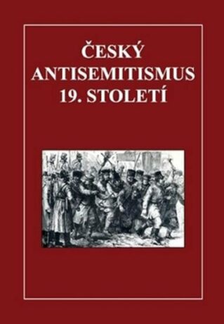 Český antisemitismus 19. století - Radomir Fiksa