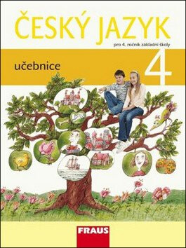 Český jazyk 4 pro ZŠ - učebnice - Jaroslava Kosová,Gabriela Babušová,Lenka Rykrová,kolektiv autorů,Jitka Vokšická