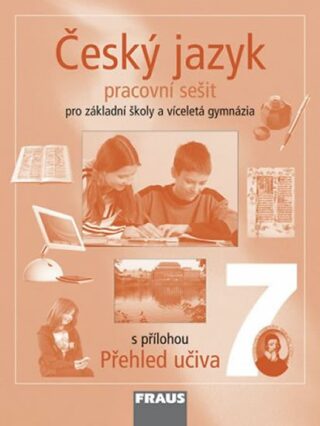 Český jazyk 7 pro ZŠ a víceletá gymnázia - pracovní sešit - Zdeňka Krausová,Renata Teršová
