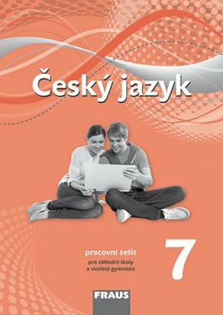 Český jazyk 7 pro ZŠ a víceletá gymnázia - pracovní sešit - Renata Teršová,Helena Chýlová,Zdena Krausová