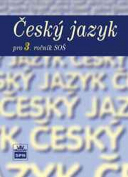 Český jazyk pro 3. ročník SOŠ - Marie Čechová