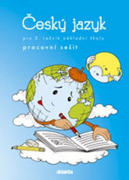 Český jazyk pro 3. ročník základní školy - H. Burianová,L. Jízdná