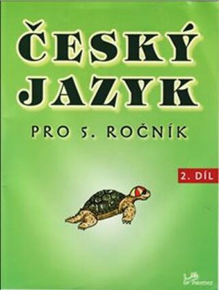 Český jazyk pro 5. ročník - 2.díl - Hana Mikulenková