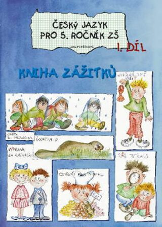 Český jazyk pro 5. ročník základní školy (1. díl) - Jana Potůčková