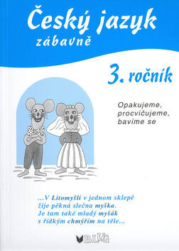 Český jazyk zábavně 3. ročník - Vlasta Blumentrittová