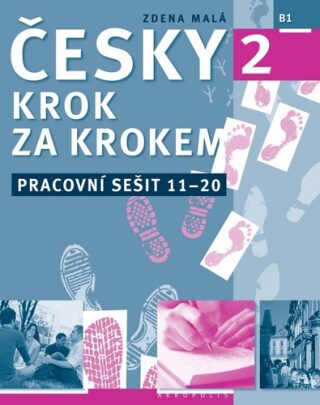 Česky krok za krokem 2 - Pracovní sešit 11-20 - Zdena Malá,Martin Hron