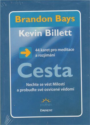 Cesta - 44 karet pro meditace a rozjímání - Brandon Bays,Kevin Billet