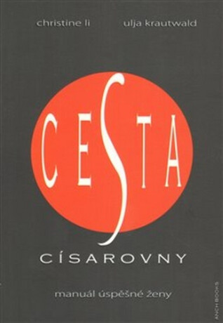 Cesta císařovny (poškozené) - Li Christine,Ulja Krautwald
