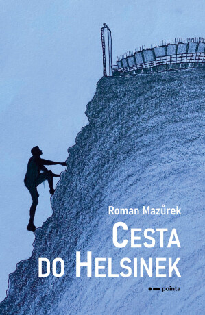 Cesta do Helsinek - Roman Mazůrek