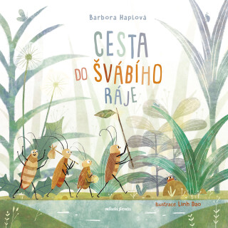 Cesta do švábího ráje - Barbora Haplová