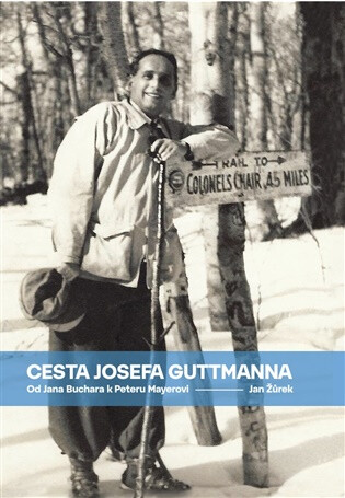 Cesta Josefa Guttmanna - Jan Žůrek