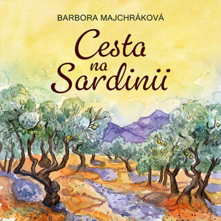 Cesta na Sardinii - Barbora Majchráková