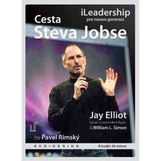 Cesta Steva Jobse: iLeadership pro novou generaci - Jay Elliot, William L. Simon