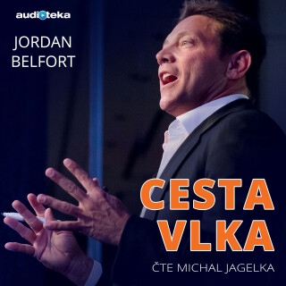 Cesta vlka - Jordan Belfort