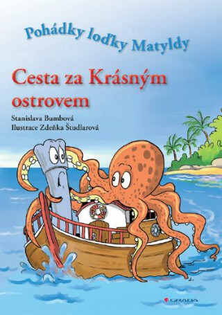 Cesta za Krásným ostrovem - Stanislava Bumbová,Zdeňka Študlarová