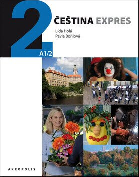 Čeština expres 2 (A1/2) - rusky + CD - Lída Holá,Pavla Bořilová