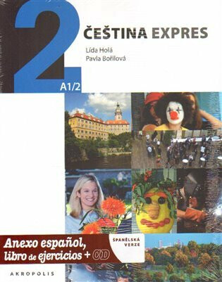 Čeština expres 2 (A1/2) - španělsky + CD - Lída Holá,Pavla Bořilová
