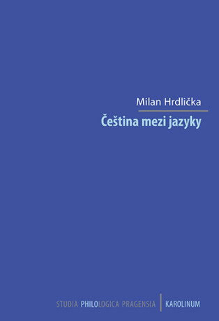 Čeština mezi jazyky - Milan Hrdlička