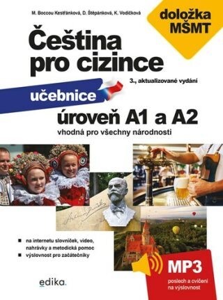 Čeština pro cizince A1 a A2 - Kateřina Vodičková,Marie Boccou-Kestřánková,Dagmar Štěpánková,Jitka Veroňková