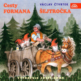 Cesty formana Šejtročka - Václav Čtvrtek