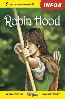 Četba pro začátečníky - Robin Hood (A1 - A2) - Dumas Alexandre