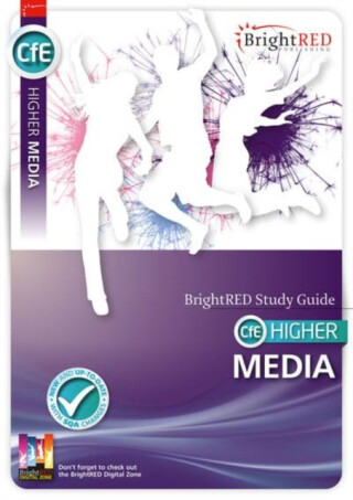 CFE Higher Media Study Guide - Wendy Eldrick