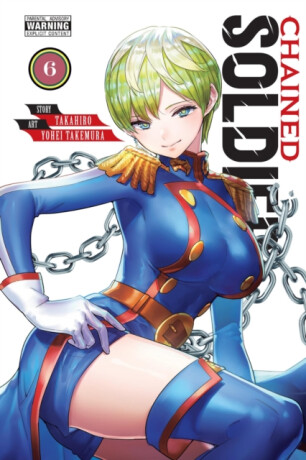 Chained Soldier, Vol. 6 - Yohei Takemura