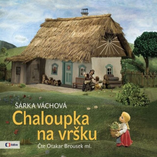 Chaloupka na vršku - Šárka Váchová