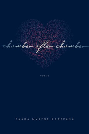 Chamber After Chamber - Saara Myrene Raappana