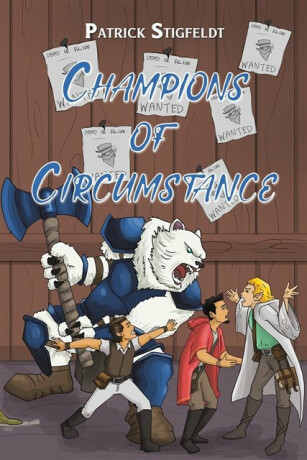 Champions of Circumstance - Patrick Stigfeldt