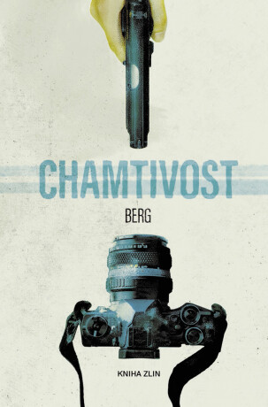 Chamtivost -  BERG