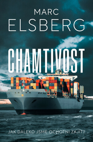 Chamtivost - Marc Elsberg